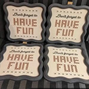 “Don’t Forget to Have Fun” Decorative Gray and Brown